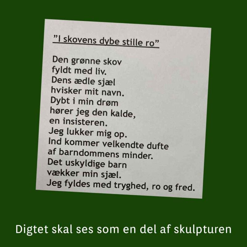 I skovens dybe stille ro. Udendørs skulptur af Antje Fries Harsberg
